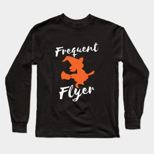 Frequent Flyer Funny Halloween Long Sleeve T-Shirt